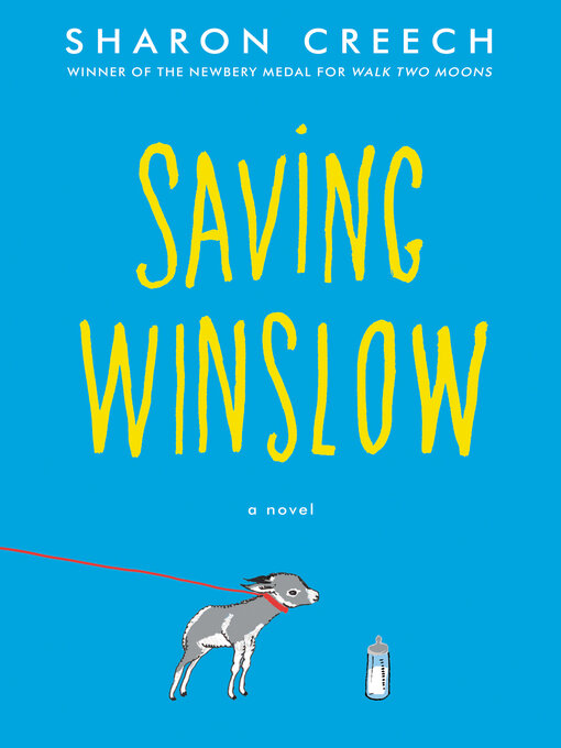 Title details for Saving Winslow by Sharon Creech - Available